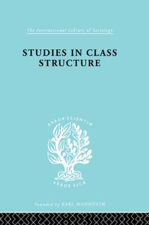 Cover of the book Studies Class Struct Ils 121 by Geoff Tomlinson, Dawn Slater