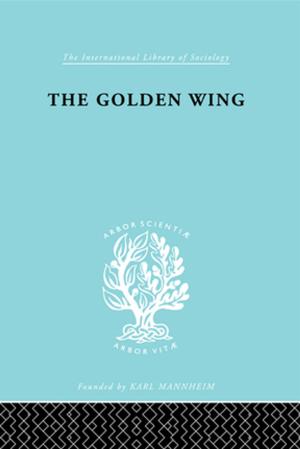 Cover of the book The Golden Wing by Paul Williams