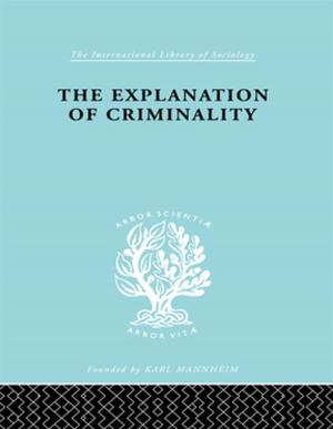Cover of the book Explanatn Criminalty Ils 206 by Emyr Vaughan Thomas