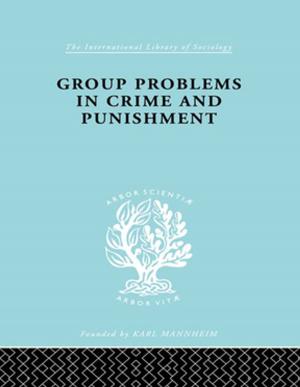 Cover of the book Group Problems in Crime and Punishment by Claudia Malacrida