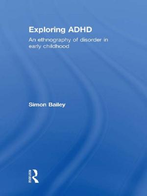 Cover of the book Exploring ADHD by Christopher Bjork, D. Kay Johnston, Heidi A. Ross