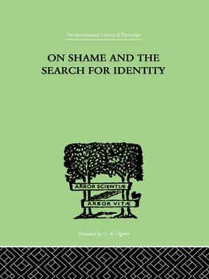 Cover of the book On Shame And The Search For Identity by Richard J. Ellis