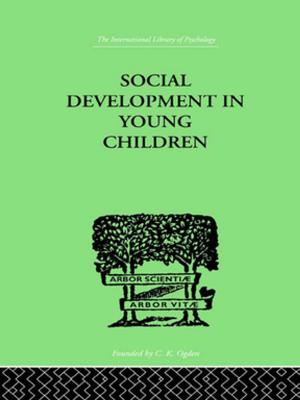 Cover of the book Social Development In Young Children by Sigurður Gylfi Magnússon, István M. Szijártó