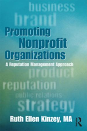 Cover of the book Promoting Nonprofit Organizations by Richard C. Rich, Craig Leonard Brians, Jarol B. Manheim, Lars Willnat
