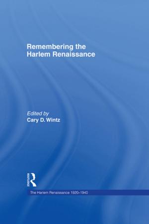 Cover of the book Remembering the Harlem Renaissance by James DeFilippis