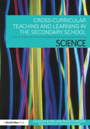Cover of the book Cross Curricular Teaching and Learning in the Secondary School… Science by 