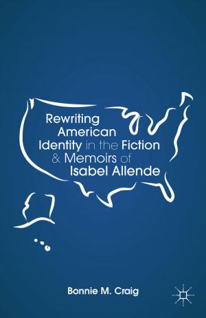 Cover of the book Rewriting American Identity in the Fiction and Memoirs of Isabel Allende by N. Anguelov