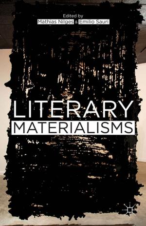 Cover of the book Literary Materialisms by J. Adams