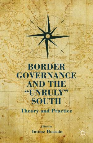 Cover of the book Border Governance and the "Unruly" South by C. Vlassoff