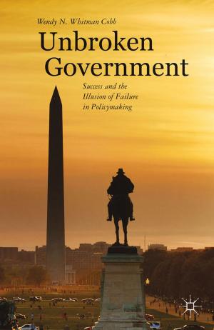 Cover of the book Unbroken Government by Kate van Heugten
