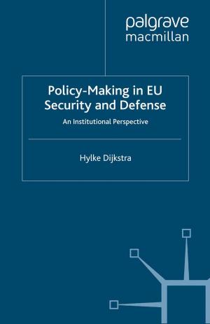 Cover of the book Policy-Making in EU Security and Defense by Eirini Kartsaki