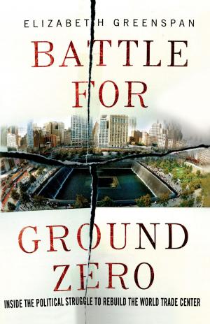Cover of the book Battle for Ground Zero by Ken Englade