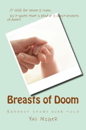 Cover of the book Breasts of Doom by Yas Niger