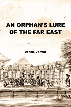 Book cover of An Orphan’s Lure of the Far East