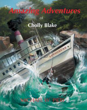 Cover of the book The Amazing Adventures of Cholly Blake by Luigi Maistrello, Gian Antonio Stella