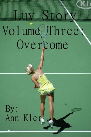 Book cover of Luv Story: Volume Three- Overcome