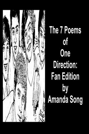 Cover of the book The 7 Poems of One Direction: Fan Edition by D. M. Thomas
