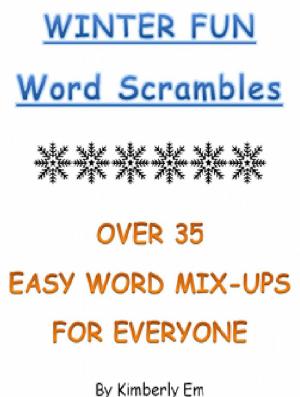 Book cover of Winter Fun Word Scrambles: Over 35 Word Puzzles For All Ages