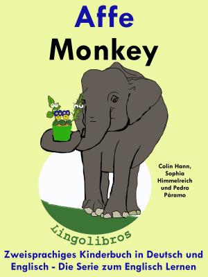 Cover of Zweisprachiges Kinderbuch in Deutsch und Englisch: Affe - Monkey - Die Serie zum Englisch Lernen