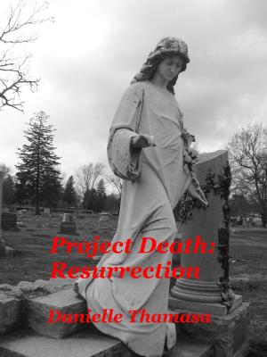 Cover of the book Project Death: Resurrection by Richard Sanford
