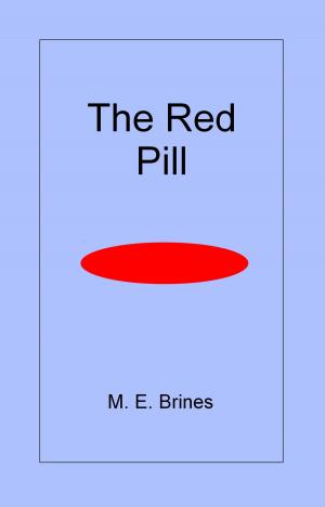 Cover of the book The Red Pill by M.E. Brines