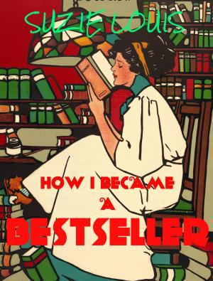 Book cover of How I Became a Bestseller