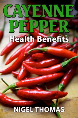 Book cover of Cayenne Pepper Health Benefits