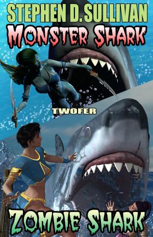 Cover of the book Monster Shark: Zombie Shark - Twofer by Brian O'Donnell.