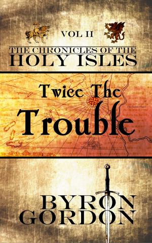 Cover of the book Twice The Trouble by Michael Patrick Hicks