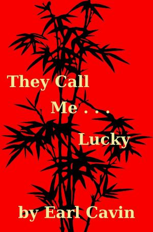 Cover of the book They Call Me . . . Lucky by David Mack