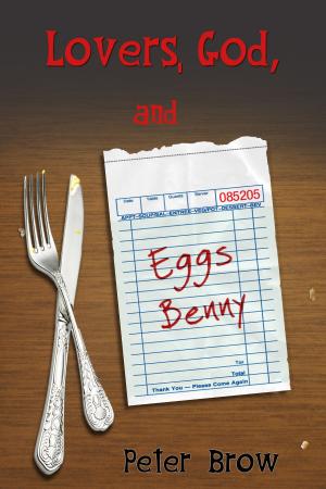 bigCover of the book Lovers, God, and Eggs Benny by 