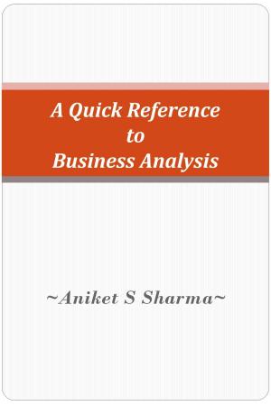 Cover of the book A Quick Reference to Business Analysis by Brad Stone