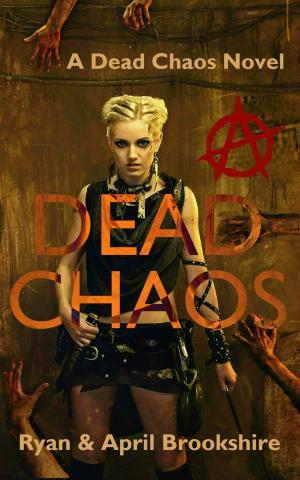 Cover of the book Dead Chaos by Tasha Gwartney