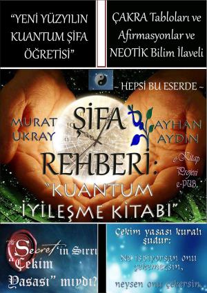 Cover of the book Şifa Rehberi "Kuantum İyileşme Kitabı" by Mevlana Rumi