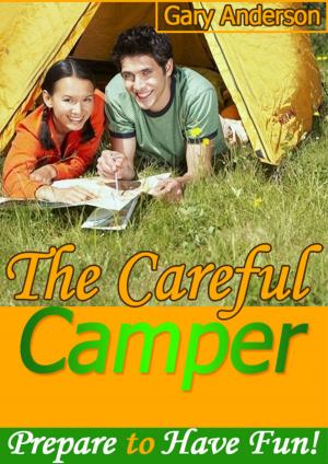 Cover of the book The Careful Camper by Anthony Webster
