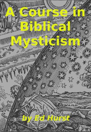 Cover of the book A Course in Biblical Mysticism by Boris Bogachev, Professor Geoffrey Roberts