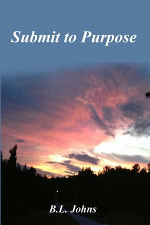 Book cover of Submit to Purpose