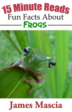 Book cover of 15 Minute Reads: Fun Facts About Frogs
