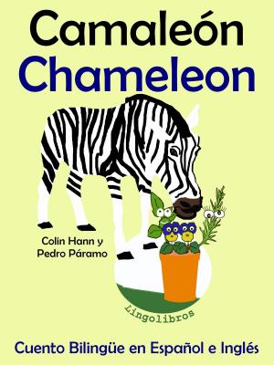 Cover of Cuento Bilingüe en Español e Inglés: Camaleón - Chameleon (Colección Aprender Inglés)