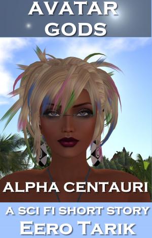 Cover of Avatar Gods ~ Alpha Centauri