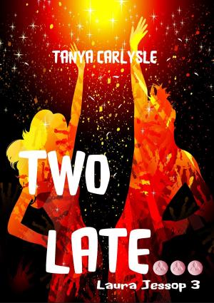 Cover of the book Two Late by Leigh Grayson