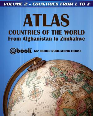 Book cover of Atlas: Countries of the World From Afghanistan to Zimbabwe - Volume 2 - Countries from L to Z