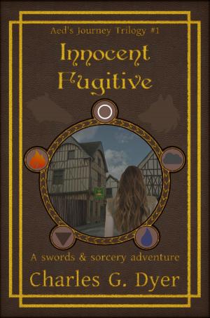 Book cover of Innocent Fugitive: Aed's Journey Vol. 1