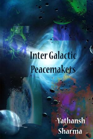 Cover of the book Inter Galactic Peacemakers by Rick A. Carroll