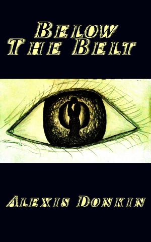 Book cover of Below the Belt (An Ancient Alien Fiction Novel)