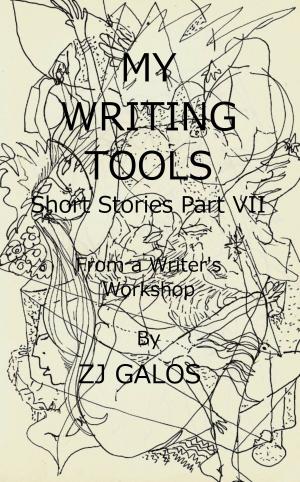 Cover of the book My Writing Tools: From a Writer's Workshop by M. Grey