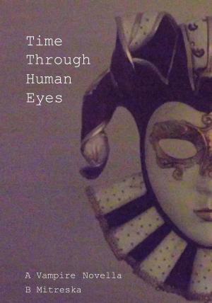 Cover of the book Time Through Human Eyes by Lonnie Colson