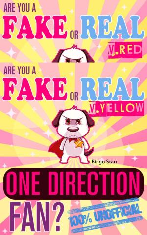 Cover of the book Are You a Fake or Real One Direction Fan? Bundle Version: Red and Yellow - The 100% Unofficial Quiz and Facts Trivia Travel Set Game by Regis Presley
