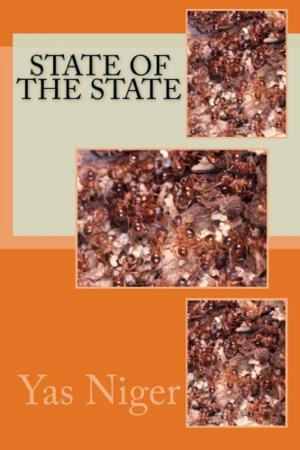 Cover of the book State of the State by Yas Niger
