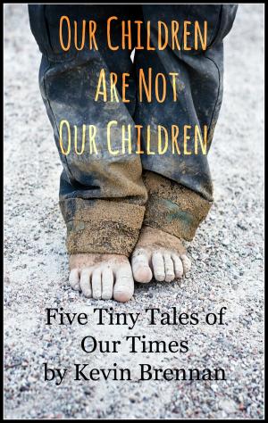 Cover of the book Our Children Are Not Our Children by Shelley Coriell